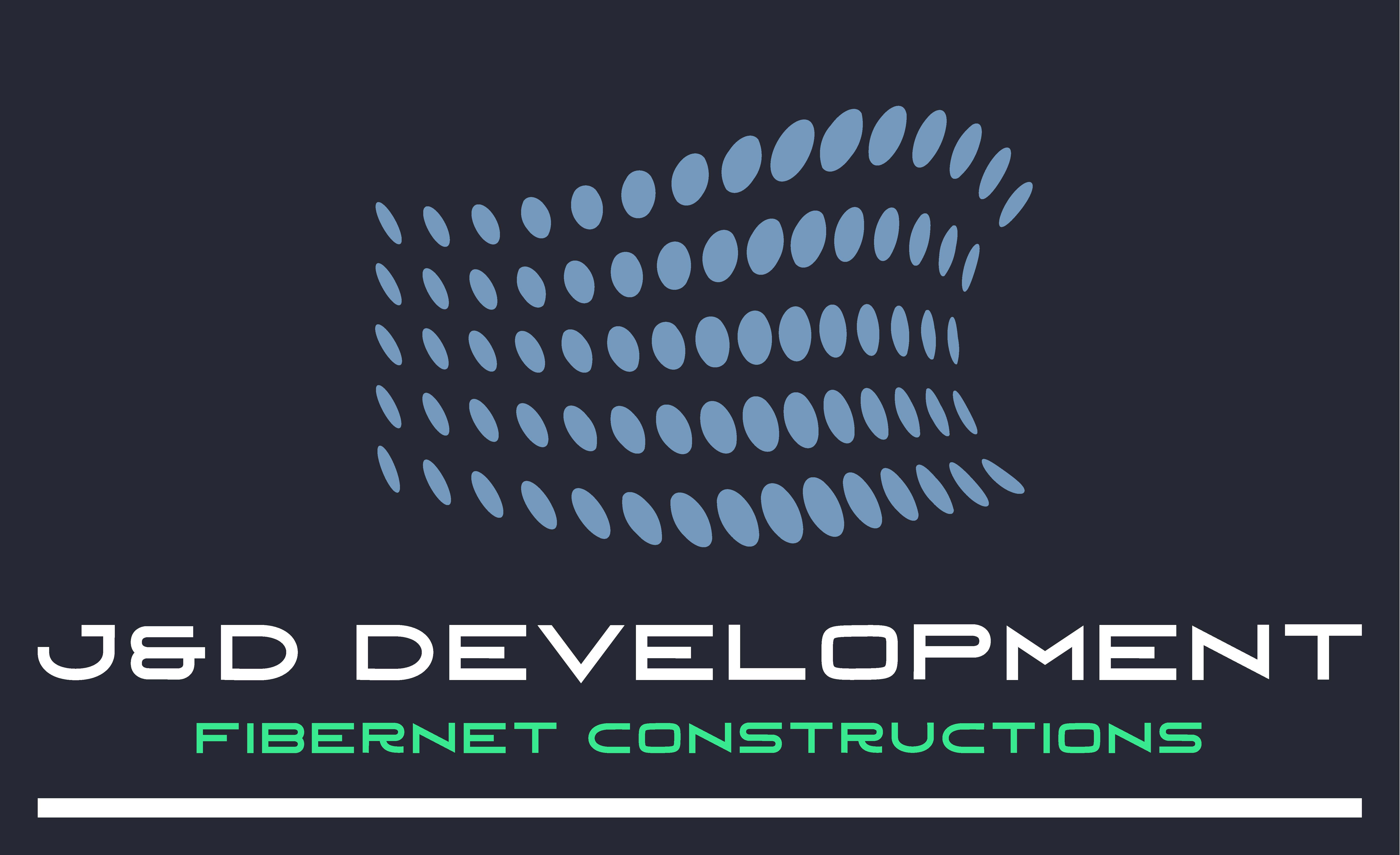 J&D DEVELOPMENT FIBERNET CONSTRUCTIONS